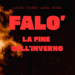FALÒ - La fine dell'Inverno